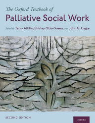 Title: The Oxford Textbook of Palliative Social Work, Author: Terry Altilio