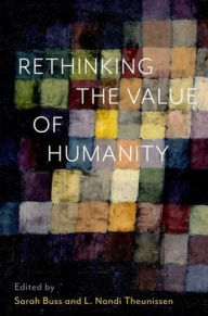Title: Rethinking the Value of Humanity, Author: Sarah Buss