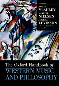 Title: The Oxford Handbook of Western Music and Philosophy, Author: Tomás McAuley