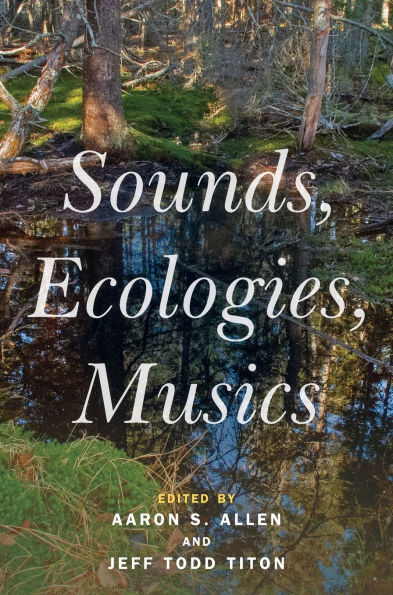 Sounds, Ecologies, Musics