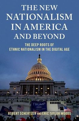 the New Nationalism America and Beyond: Deep Roots of Ethnic Digital Age