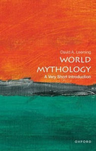 Title: World Mythology: A Very Short Introduction, Author: David A. Leeming