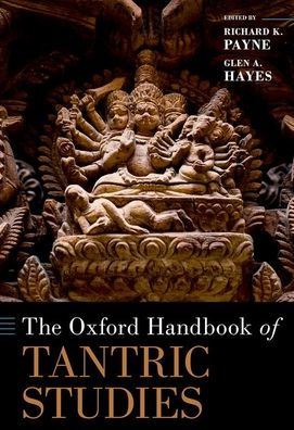 The Oxford Handbook of Tantric Studies
