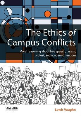 The Ethics of Campus Conflicts