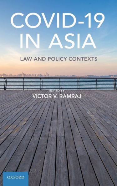 Covid-19 Asia: Law and Policy Contexts