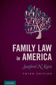 Title: Family Law in America, Author: Sanford N. Katz