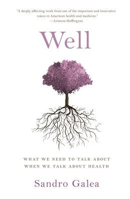 Well: What We Need to Talk About When Health