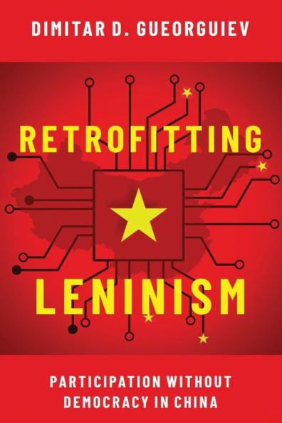 Retrofitting Leninism: Participation without Democracy China