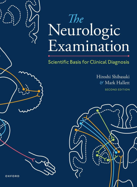 The Neurologic Examination: Scientific Basis for Clinical Diagnosis