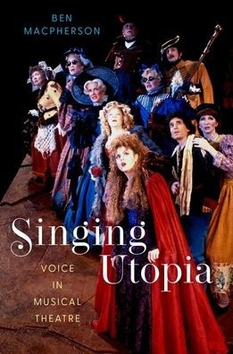 Singing Utopia: Voice Musical Theatre