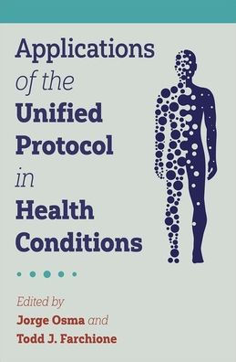 Applications of the Unified Protocol Health Conditions