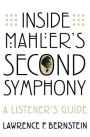 Inside Mahler's Second Symphony: A Listener's Guide