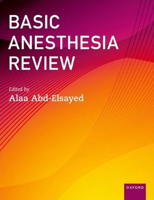 Basic Anesthesia Review