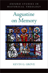 Title: Augustine on Memory, Author: Kevin G. Grove