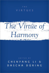 Title: The Virtue of Harmony, Author: Chenyang Li