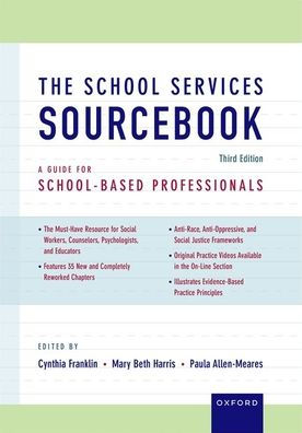 The School Services Sourcebook: A Guide for School-Based Professionals