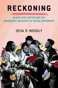 New release ebook Reckoning: Black Lives Matter and the Democratic Necessity of Social Movements