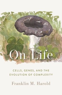On Life: Cells, Genes, and the Evolution of Complexity