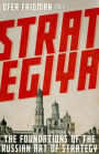 Strategiya: The Foundations of the Russian Art of Strategy