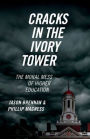 Cracks in the Ivory Tower: The Moral Mess of Higher Education