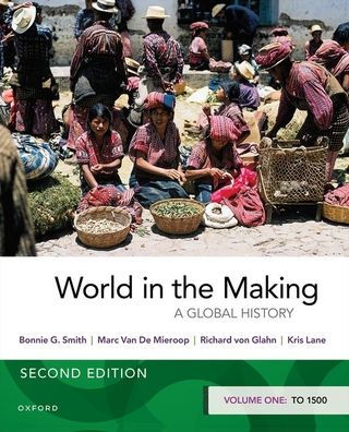 World the Making: Volume One to 1500