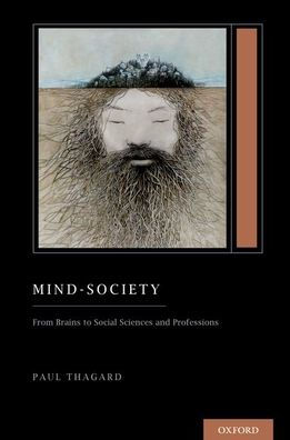 Mind-Society: From Brains to Social Sciences and Professions (Treatise on Mind Society)