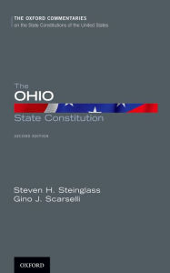 Title: The Ohio State Constitution, Author: Steven H. Steinglass