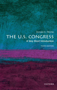 Title: The U.S. Congress: A Very Short Introduction, Author: Donald A. Ritchie