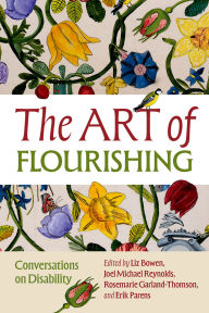 Title: The Art of Flourishing: Conversations on Disability, Author: Liz Bowen
