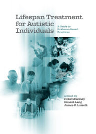 Download books free epub Lifespan Treatment for Autistic Individuals: A Guide to Evidence-Based Practices English version 9780197635865 FB2