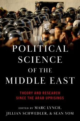 the Political Science of Middle East: Theory and Research Since Arab Uprisings