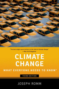 Title: Climate Change: What Everyone Needs to Know, Author: Joseph Romm