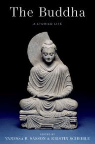 Download ebooks for free kindle The Buddha: A Storied Life 