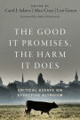 The Good It Promises, the Harm It Does: Critical Essays on Effective Altruism