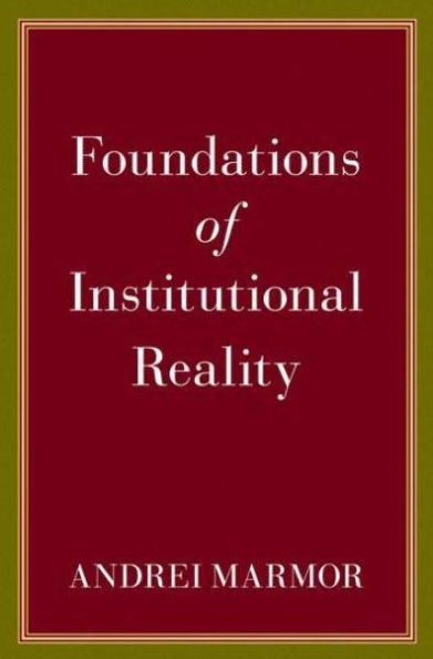 Foundations of Institutional Reality