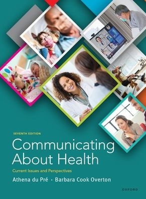 Communicating About Health: Current Issues and Perspectives