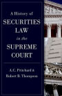 A History of Securities Law in the Supreme Court