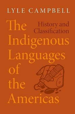 the Indigenous Languages of Americas: History and Classification