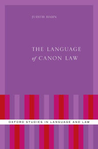 Title: The Language of Canon Law, Author: Judith Hahn