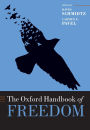 The Oxford Handbook of Freedom