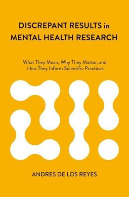 Discrepant Results Mental Health Research: What They Mean, Why Matter, and How Inform Scientific Practices