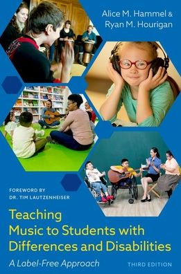 Teaching Music to Students with Differences and Disabilities: A Label-Free Approach