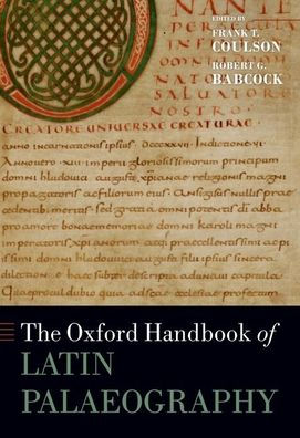 The Oxford Handbook of Latin Palaeography