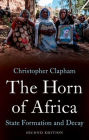 The Horn of Africa: State Formation and Decay