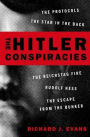 The Hitler Conspiracies: The Protocols - The Stab in the Back - The Reichstag Fire - Rudolf Hess - The Escape from the Bunker