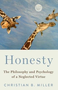 Download free ebooks for free Honesty: The Philosophy and Psychology of a Neglected Virtue English version 9780197696040