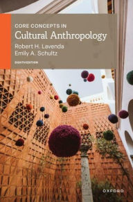 Title: Core Concepts in Cultural Anthropology, Author: Robert H. Lavenda