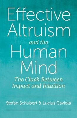 Effective Altruism and The Human Mind: Clash Between Impact Intuition