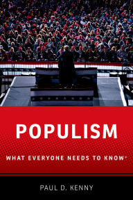 Title: Populism: What Everyone Needs to Know, Author: Paul D. Kenny