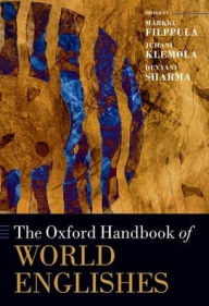 Title: The Oxford Handbook of World Englishes, Author: Markku Filppula